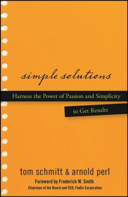 Simple Solutions, Thomas Schmitt ; Arnold Perl ; Frederick W. Smith - Gebonden - 9780470048184
