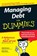 Managing Debt For Dummies, John Ventura ; Mary Reed - Paperback - 9780470084861
