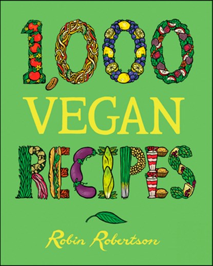 1,000 Vegan Recipes, Robin Robertson - Gebonden - 9780470085028