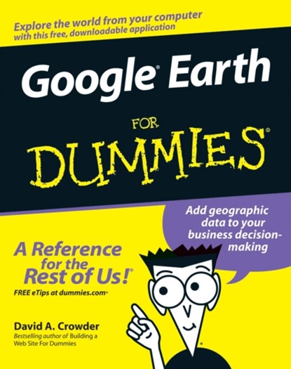 Google Earth For Dummies, David A. Crowder - Paperback - 9780470095287