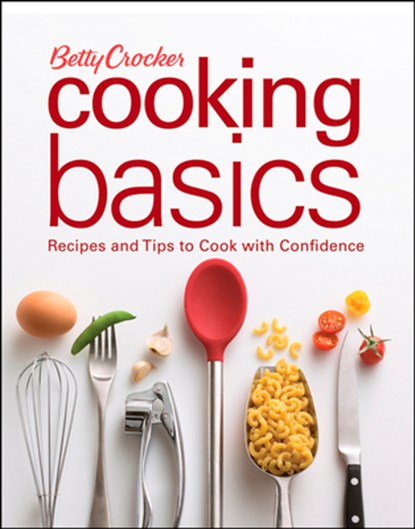 Betty Crocker Cooking Basics, Betty Crocker - Gebonden - 9780470111352