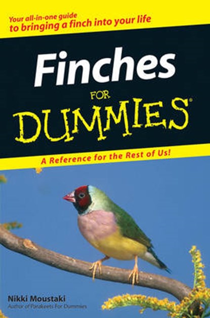 Finches For Dummies, Nikki Moustaki - Paperback - 9780470121610