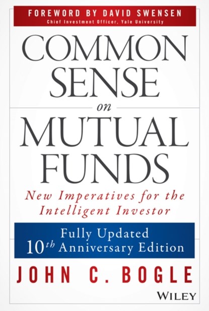 Common Sense on Mutual Funds, John C. Bogle - Gebonden - 9780470138137