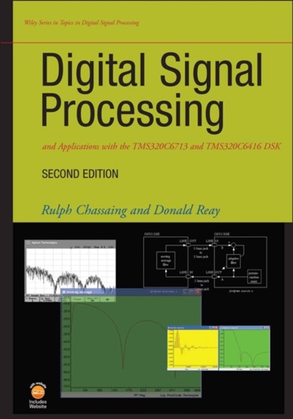 Digital Signal Processing and Applications with the TMS320C6713 and TMS320C6416 DSK, Rulph (Worcester Polytechnic Institute (WPI)) Chassaing ; Donald S. (Heriot-Watt University) Reay - Gebonden - 9780470138663