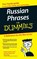 Russian Phrases For Dummies, Andrew D. Kaufman ; Serafima Gettys - Paperback - 9780470149744