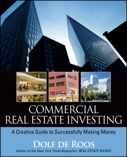Commercial Real Estate Investing, Dolf de Roos - Paperback - 9780470227381