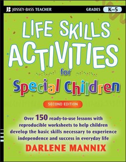 Life Skills Activities for Special Children, Darlene Mannix - Paperback - 9780470259375