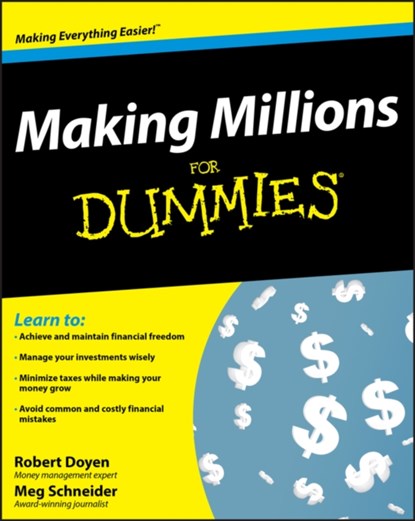 Making Millions For Dummies, Robert Doyen ; Meg Schneider - Paperback - 9780470276747