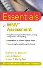 Essentials of WNV Assessment | Brunnert, Kimberly A. ; Naglieri, Jack A. ; Hardy-Braz, Steven T. | 