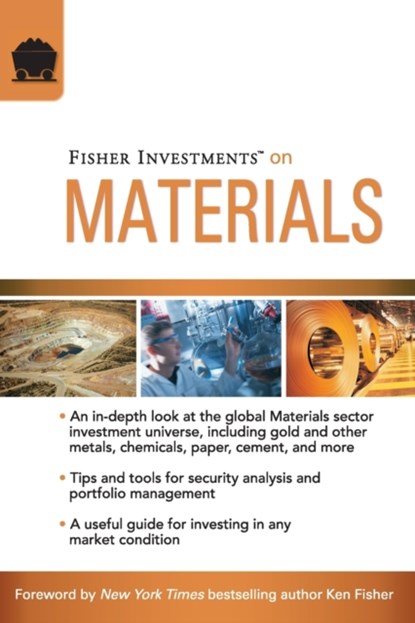 Fisher Investments on Materials, Fisher Investments ; Andrew Teufel ; Brad Pyles - Paperback - 9780470285442