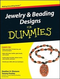 Jewelry and Beading Designs For Dummies | Heather Dismore | 