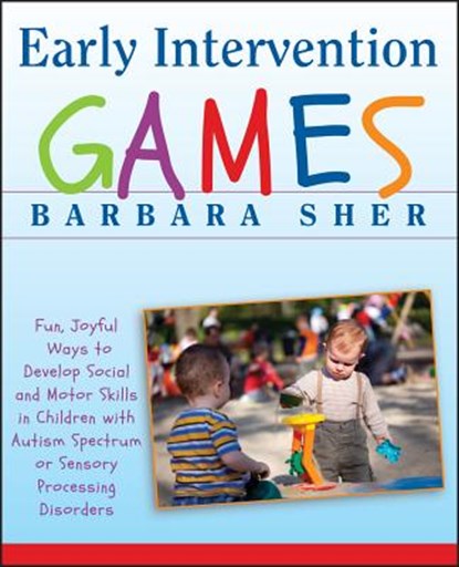 Early Intervention Games, Barbara (Boston University) Sher - Paperback - 9780470391266