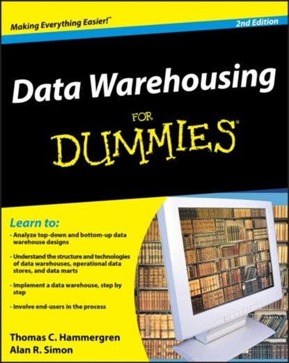 Data Warehousing For Dummies, Thomas C. Hammergren - Paperback - 9780470407479