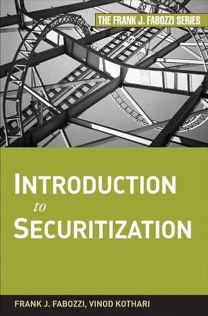 Introduction to Securitization, Vinod Kothari ; Frank J. Fabozzi - Ebook - 9780470419571