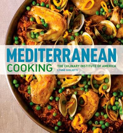Mediterranean Cooking at Home with The Culinary Institute of America, The Culinary Institute of America (CIA) - Gebonden - 9780470421369