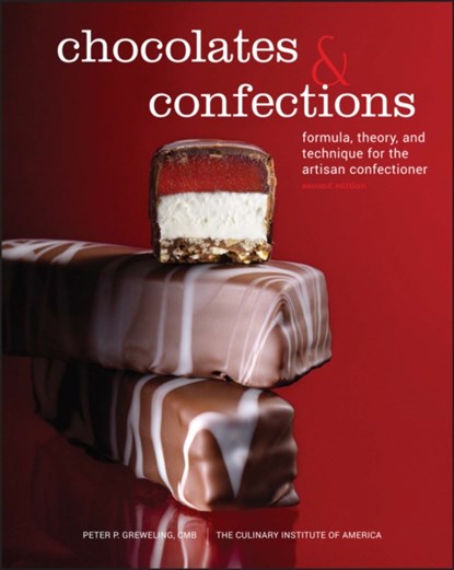 Chocolates and Confections, Peter P. (The Culinary Institute of America (CIA)) Greweling ; The Culinary Institute of America (CIA) - Gebonden - 9780470424414