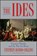 The Ides, Stephen Dando-Collins - Gebonden - 9780470425237