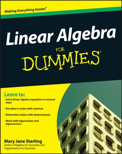Linear Algebra For Dummies, Mary Jane (Bradley University Sterling - Paperback - 9780470430903