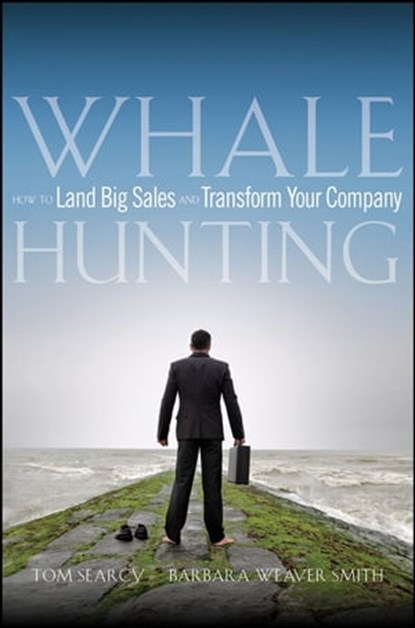 Whale Hunting, Tom Searcy ; Barbara Weaver Smith - Ebook - 9780470443378