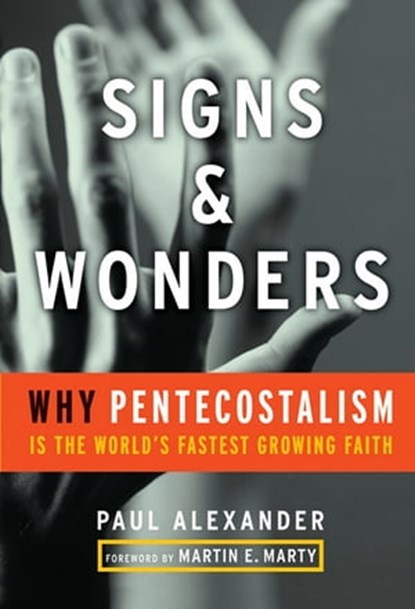 Signs & Wonders, Paul Alexander - Ebook - 9780470456392