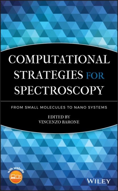 Computational Strategies for Spectroscopy, Vincenzo Barone - Gebonden - 9780470470176