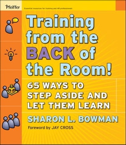 Training From the Back of the Room!, Sharon L. Bowman - Ebook - 9780470472170