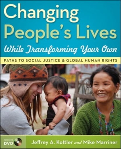 Changing People's Lives While Transforming Your Own, Jeffrey A. Kottler ; Mike Marriner - Ebook - 9780470484951