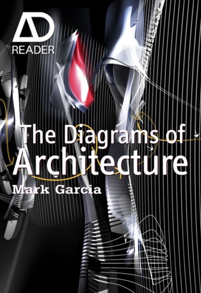 The Diagrams of Architecture, Mark (Royal College of Art and Branson Coates) Garcia - Paperback - 9780470519455