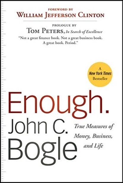 Enough, John C. Bogle - Paperback - 9780470524237