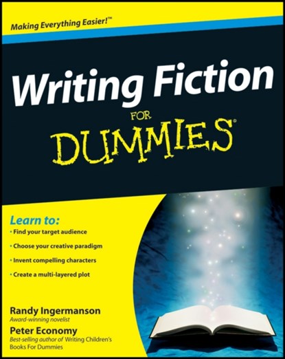 Writing Fiction For Dummies, Randy Ingermanson ; Peter (Leader to Leader magazine) Economy - Paperback - 9780470530702
