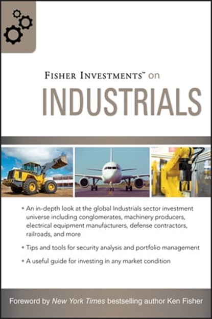 Fisher Investments on Industrials, Fisher Investments ; Matt Schrader ; Andrew Teufel - Ebook - 9780470530979