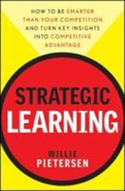 Strategic Learning, PIETERSEN,  Willie - Gebonden - 9780470540695