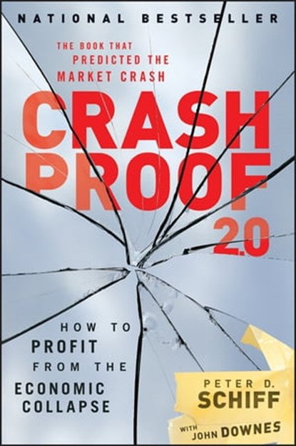 Crash Proof 2.0, Peter D. Schiff - Ebook - 9780470550588