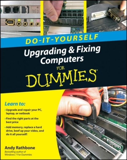 Upgrading and Fixing Computers Do-it-Yourself For Dummies, Andy (San Diego Rathbone - Paperback - 9780470557433