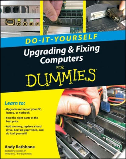 Upgrading and Fixing Computers Do-it-Yourself For Dummies, ANDY (SAN DIEGO,  California) Rathbone - Paperback - 9780470557433