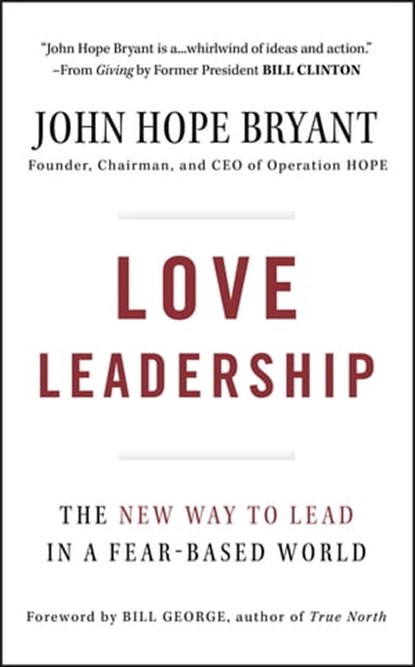 Love Leadership, John Hope Bryant - Ebook - 9780470568231