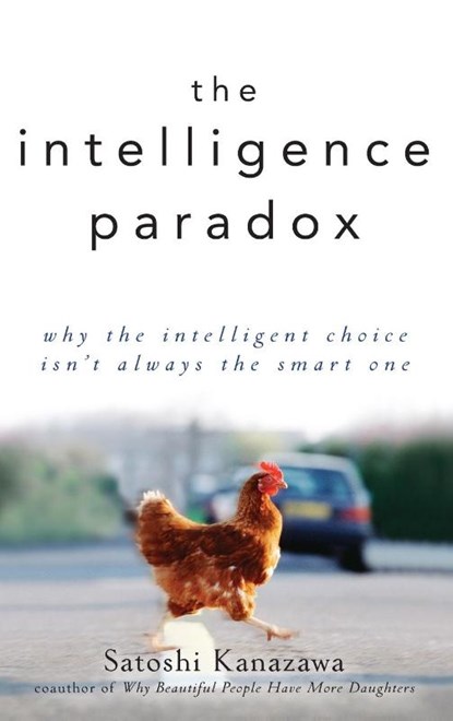 Kanazawa, S: Intelligence Paradox, Satoshi Kanazawa - Gebonden - 9780470586952