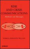 Risk and Crisis Communications | Pamela (ferrante) Walaski | 