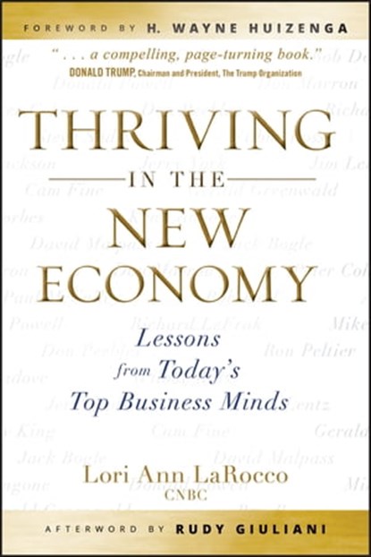 Thriving in the New Economy, Lori Ann LaRocco ; Rudy Giuliani - Ebook - 9780470603802