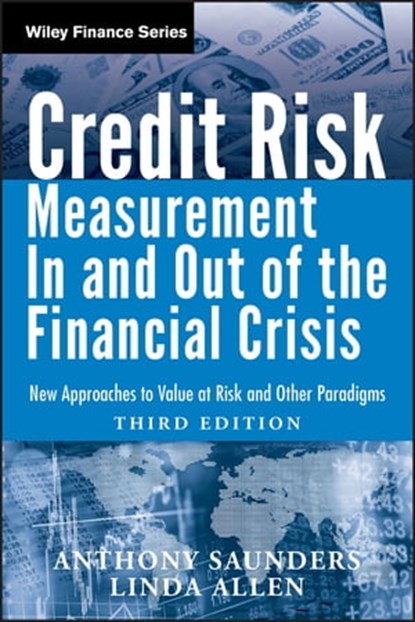 Credit Risk Management In and Out of the Financial Crisis, Anthony Saunders ; Linda Allen - Ebook - 9780470622384