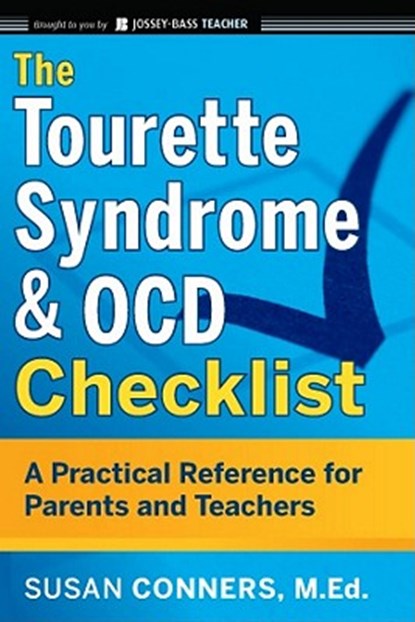 The Tourette Syndrome and OCD Checklist, Susan Conners - Paperback - 9780470623336