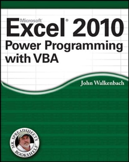 Excel 2010 Power Programming with VBA, John Walkenbach - Ebook - 9780470625507