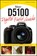 Nikon D5100 Digital Field Guide, THOMAS,  J. Dennis - Paperback - 9780470633526
