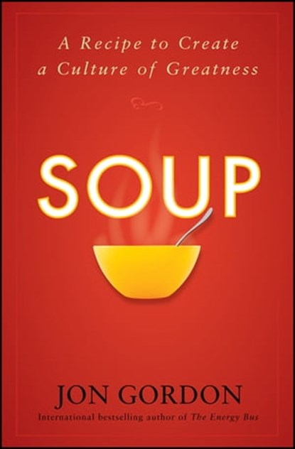Soup, Jon Gordon - Ebook - 9780470648742