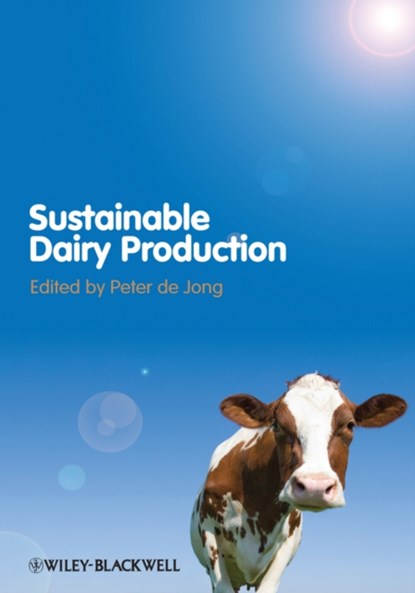 Sustainable Dairy Production, Peter (NIZO de Jong - Gebonden - 9780470655849