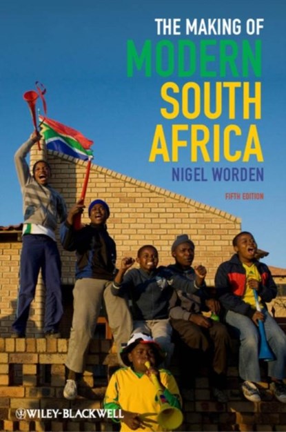 The Making of Modern South Africa, Nigel (University of Cape Town Worden - Paperback - 9780470656334