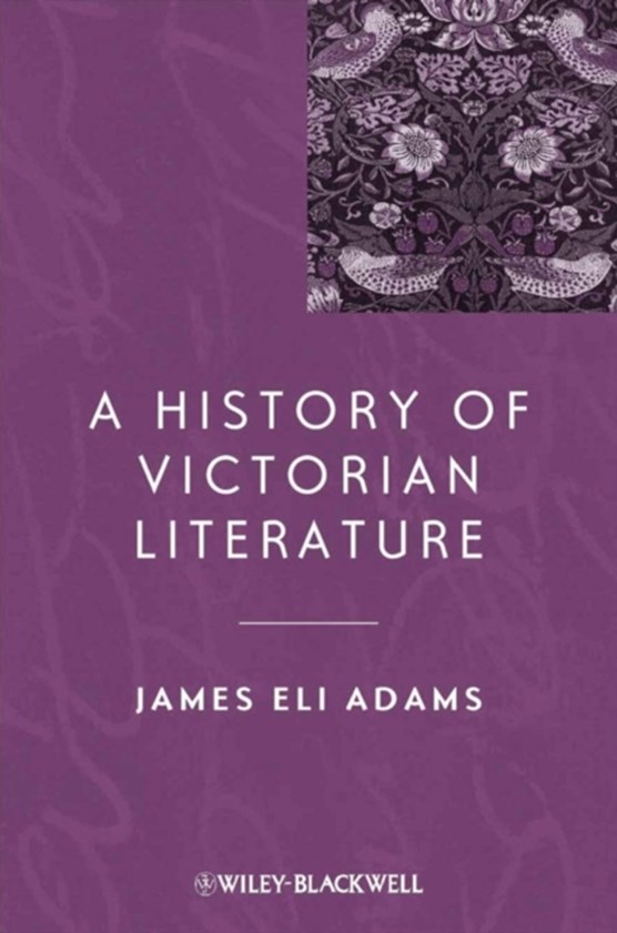 Adams, J: History of Victorian Literature