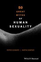 50 Great Myths of Human Sexuality | P Schwartz | 