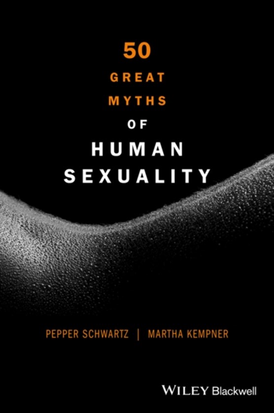 50 Great Myths of Human Sexuality