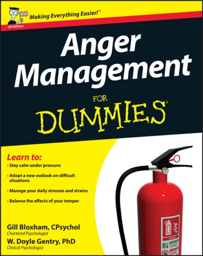 Anger Management For Dummies, UK Edition, Gill Bloxham ; W. Doyle Gentry - Paperback - 9780470682166